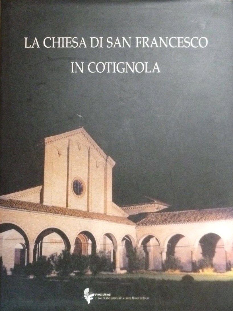 La Chiesa di San Francesco in Cotignola. Nel V Centenario …