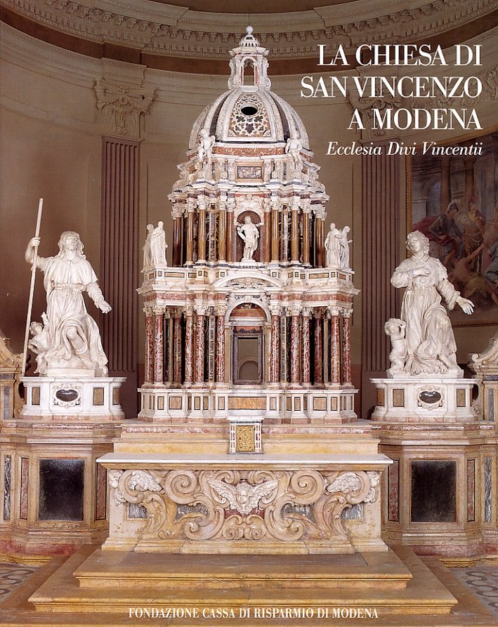La chiesa di San Vincenzo a Modena. Ecclesia Divi Vincentii