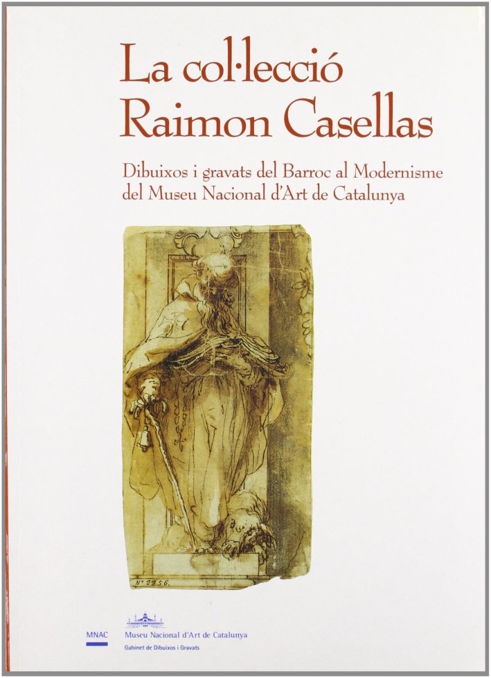 La Colleccio Raimon Casellas. Dibuixoa i Gravats del Barroc al … | Immagine principale