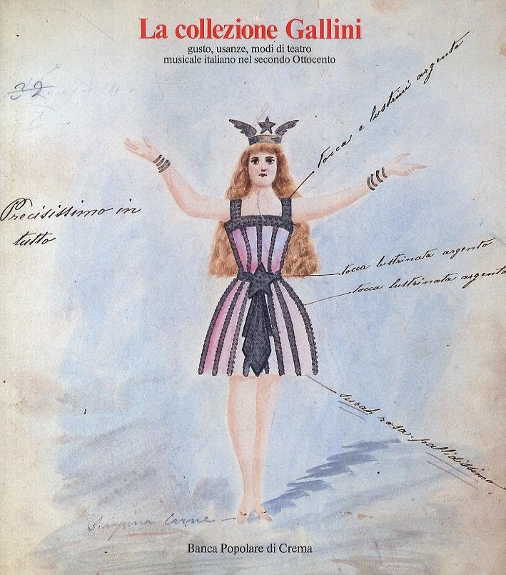 La collezione Gallini. Gesto, usanze, modi del teatro musicale italiano …
