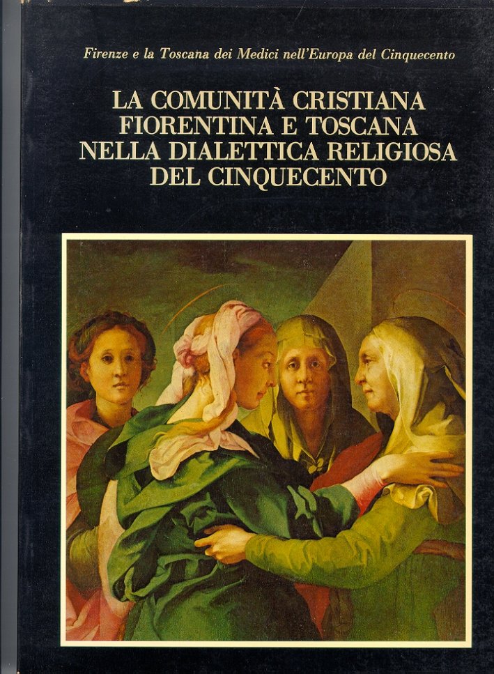 La comunità cristiana fiorentina e toscana nella dialettica religiosa del …