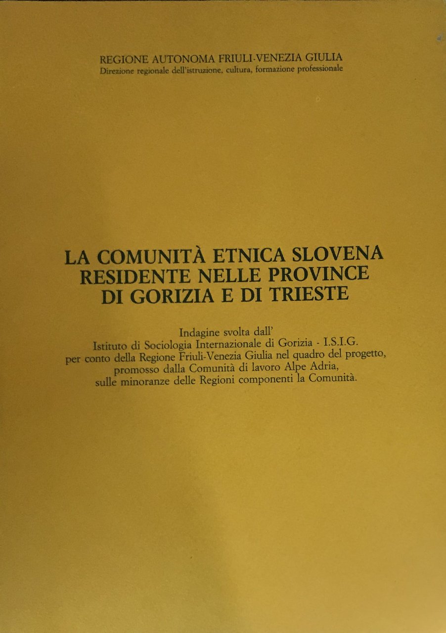 La comunità etnica slovena residente nelle province di Gorizia e …