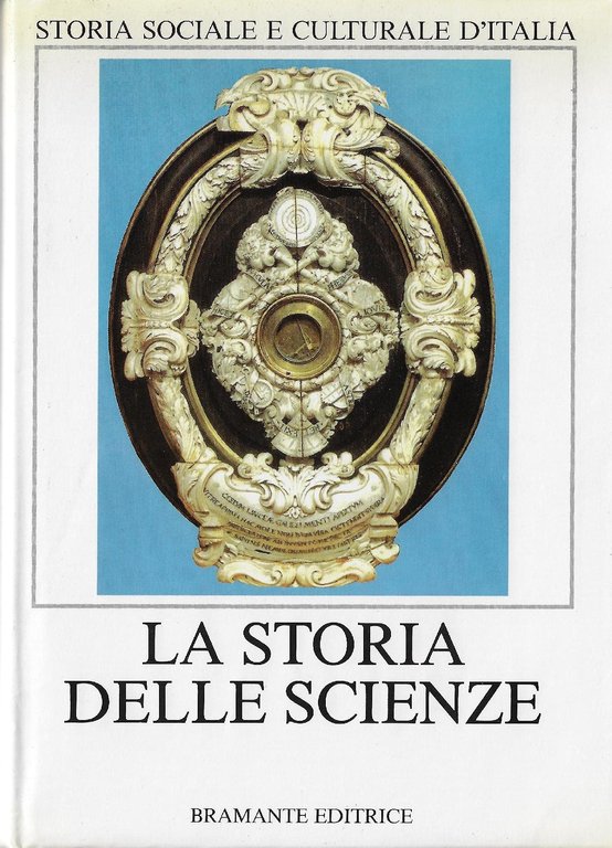 La Cultura Filosofica E Scientifica Tomo II° La Storia Delle Scienze.