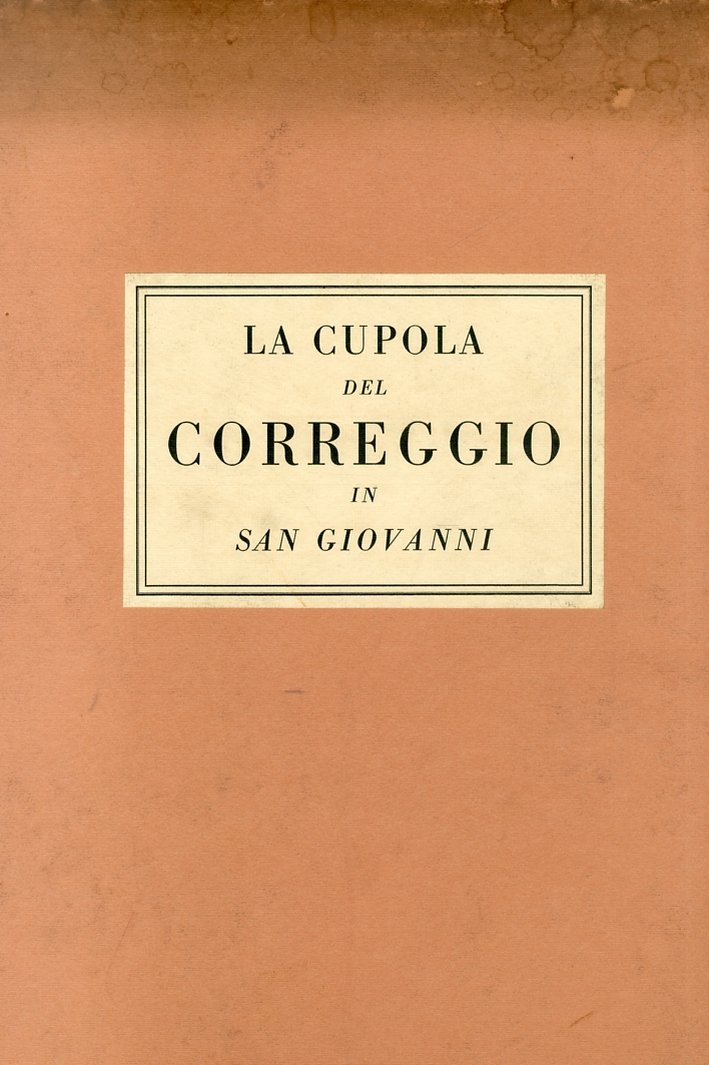La Cupola del Correggio in San Giovanni