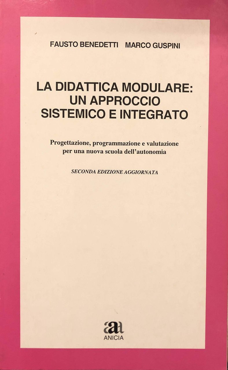 La didattica modulare. Un approccio sistemico e integrato. Progettazione, programmazione … | Immagine principale