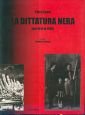 La dittatura nera. Dal 1919 al 1925