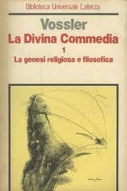 La Divina Commedia. Vol. 1: la Genesi Religiosa e Filosofica