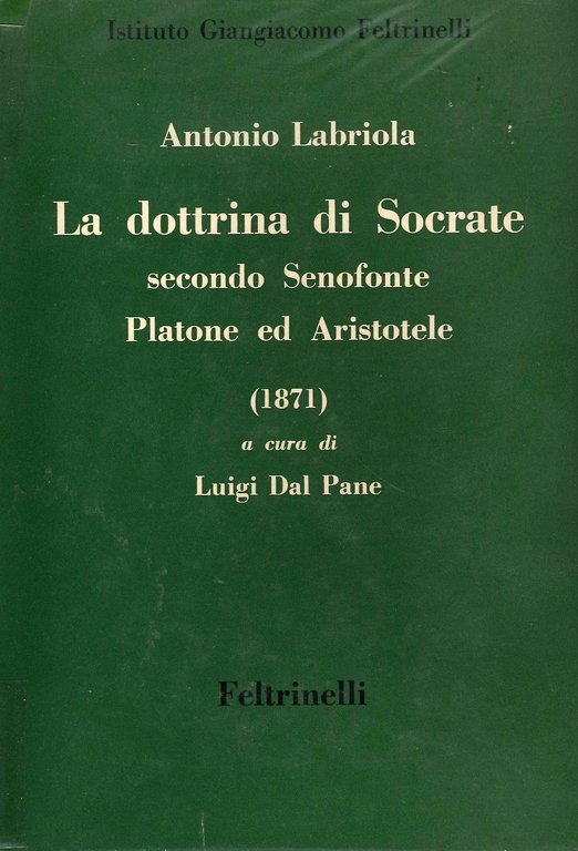 La Dottrina di Socrate Secondo Senofonte Platone ed Aristotele (1871)