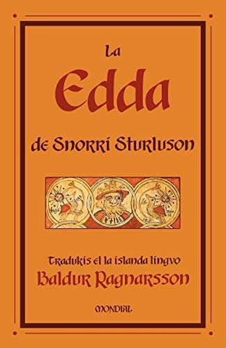 La Edda De Snorri Sturluson/ the Age of Snoori Sturluson