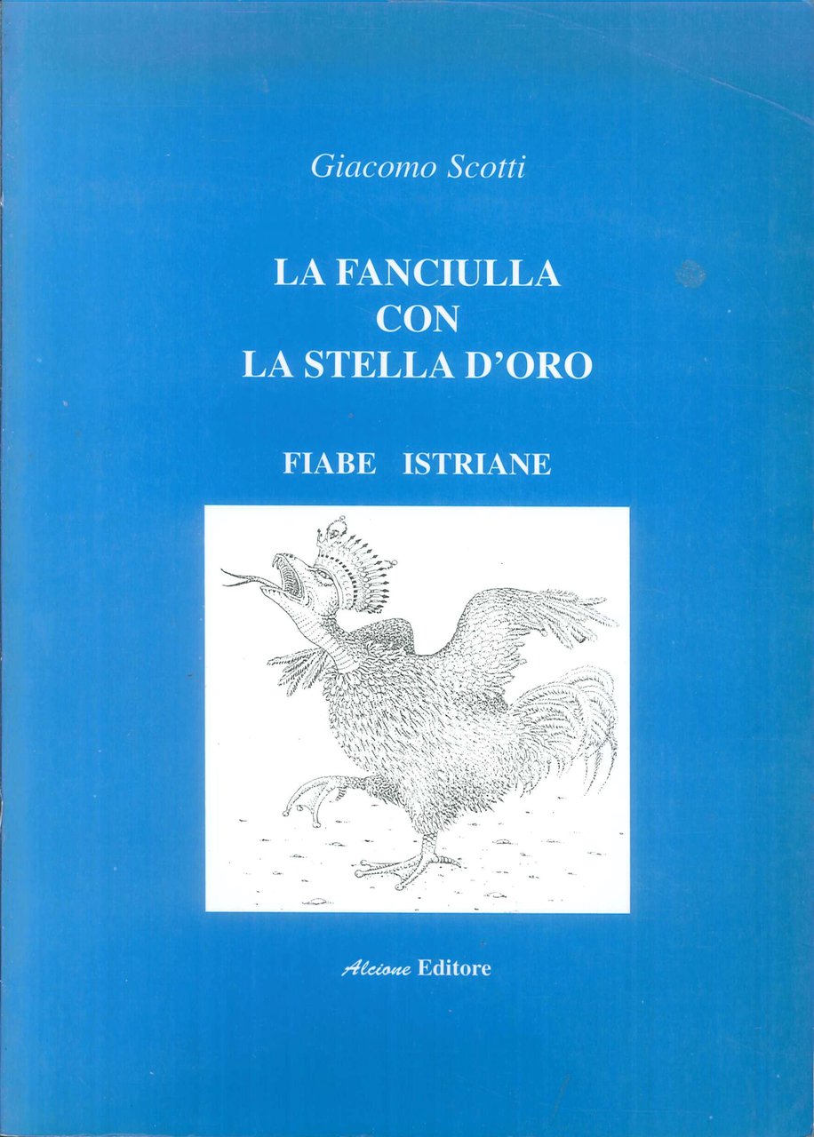 La fanciulla con la stella d'oro, Venezia, Alcione Editore, 2000