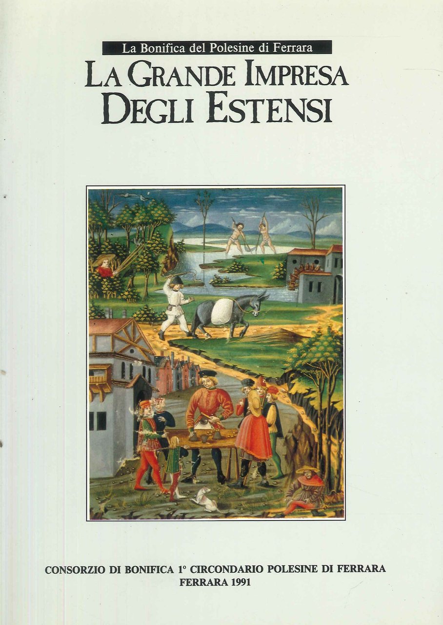 La Grande Impresa degli Estensi