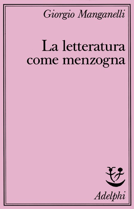 La letteratura come menzogna