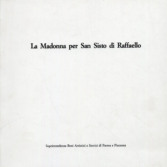 La Madonna per San Sisto di Raffaello e la cultura …