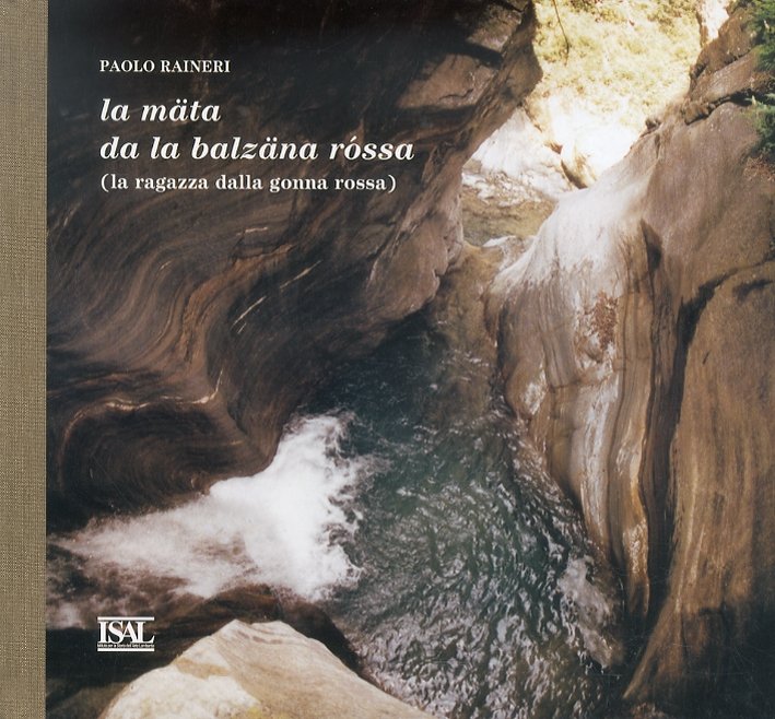 La mäta da la balzäna rossa. La ragazza dalla gonna …