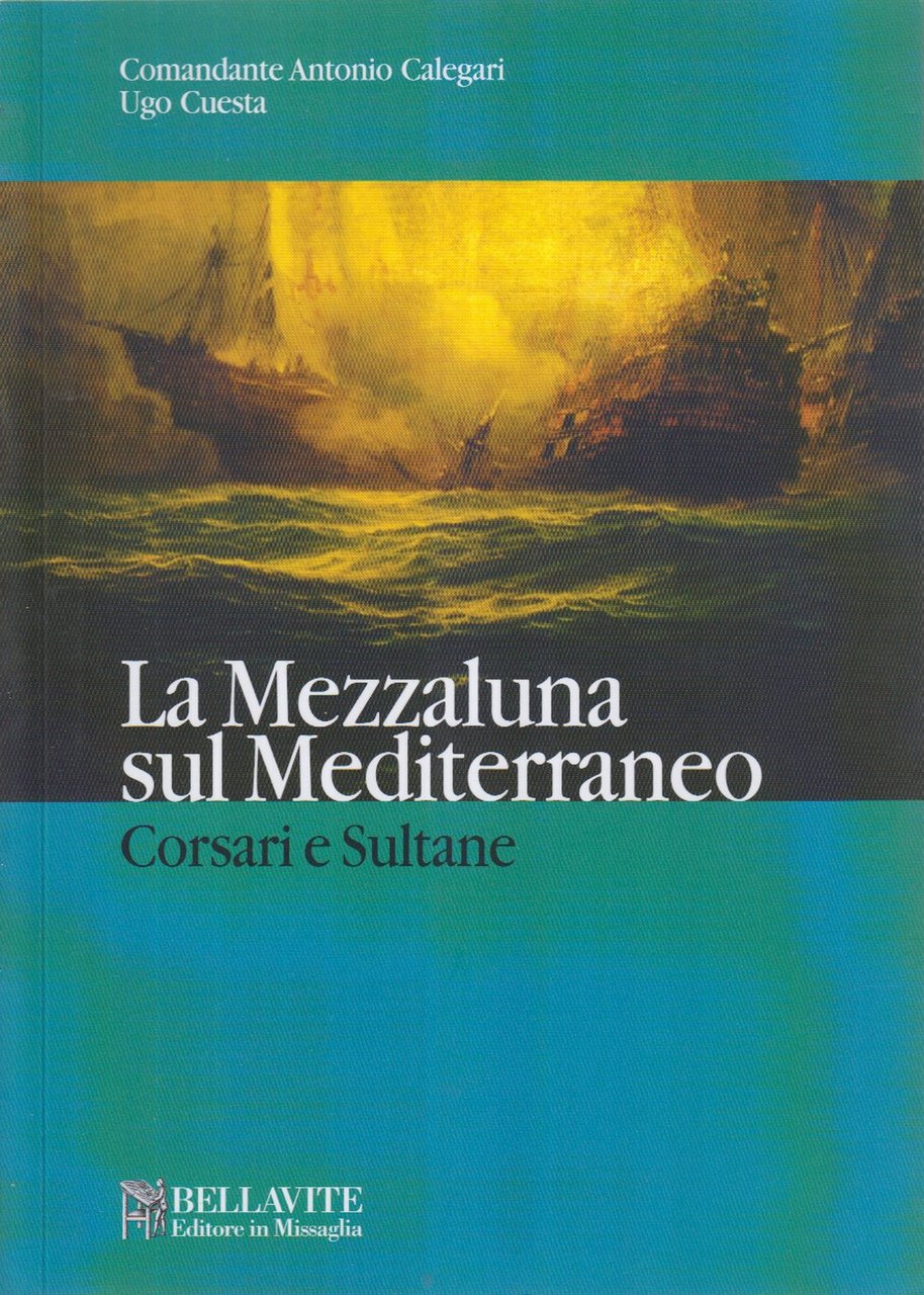 La mezzaluna sul Mediterraneo. Corsari e sultane | Immagine principale