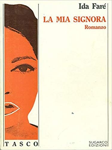 La mia signora