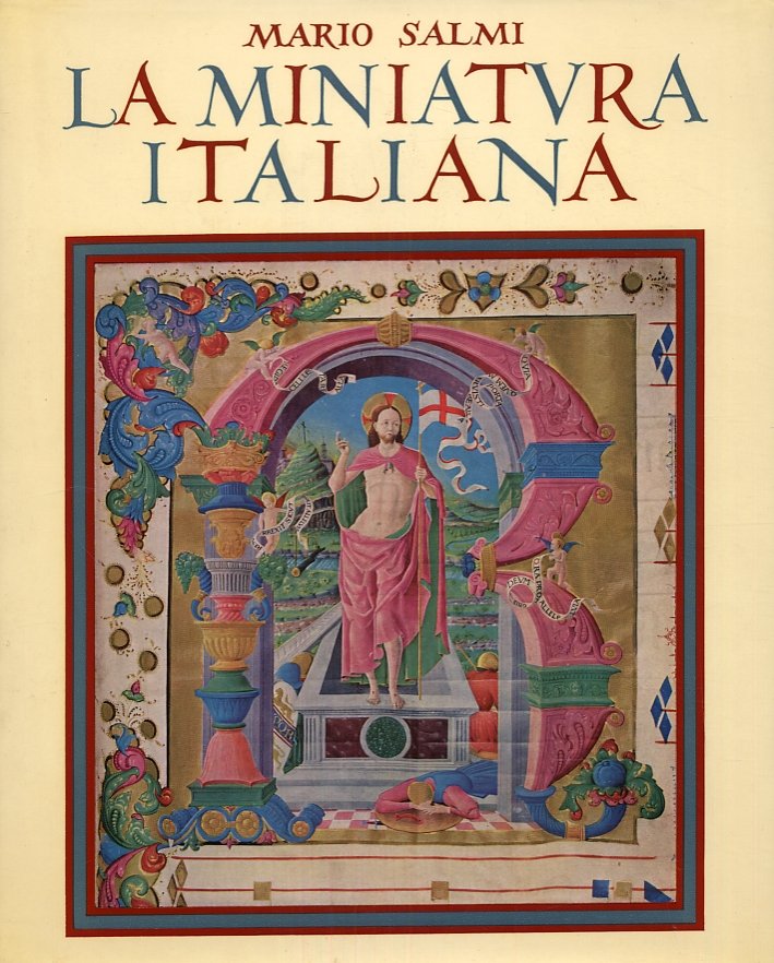 La Miniatura Italiana, Milano, Electa Mondadori, 1956