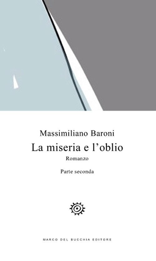 La miseria e l'oblio. Vol. 2 | Immagine principale