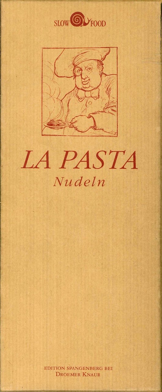 La Pasta. Nudeln. Von Tagliatelle, Gnocchi Und Anderen Teigwaren | Immagine principale