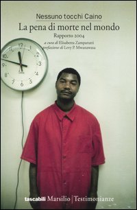 La pena di morte nel mondo. Rapporto 2004 | Immagine principale