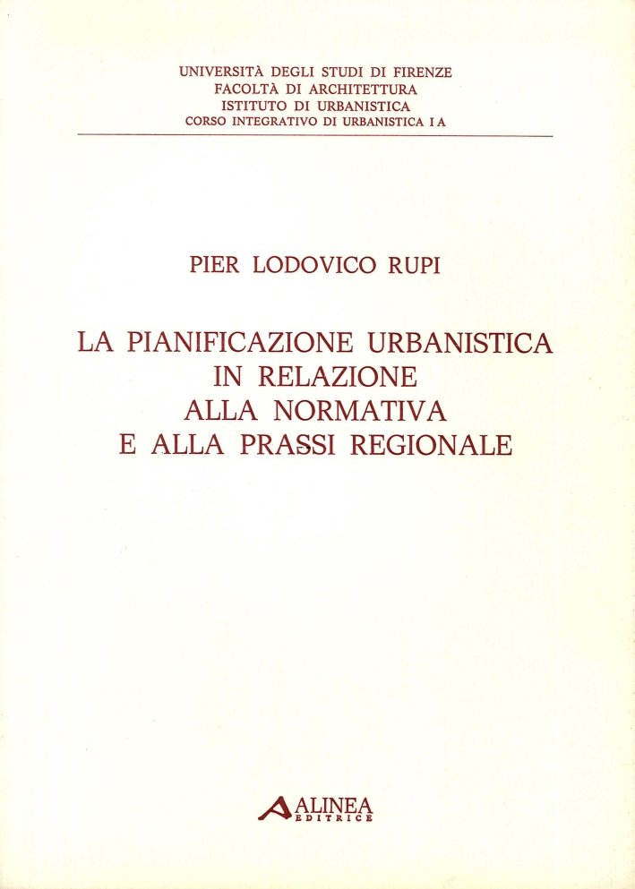 La pianificazione urbanistica in relazione alla normativa e alla prassi …