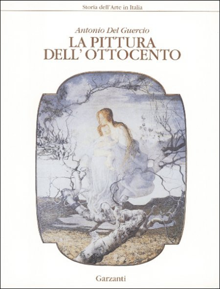 La pittura dell'Ottocento (storia dell'Arte in Italia)