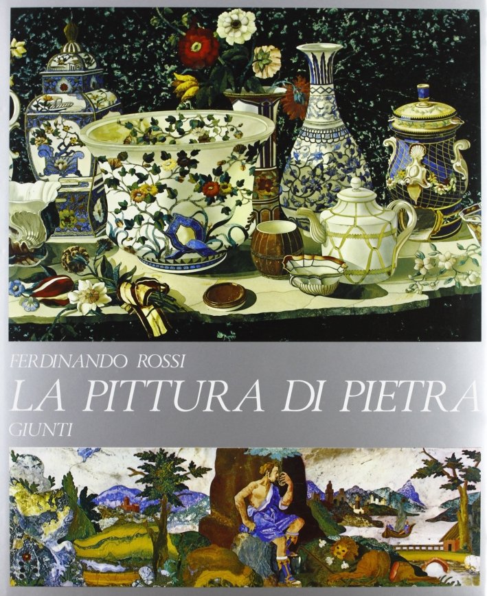 La pittura di pietra. Dall'arte del mosaico allo splendore delle …