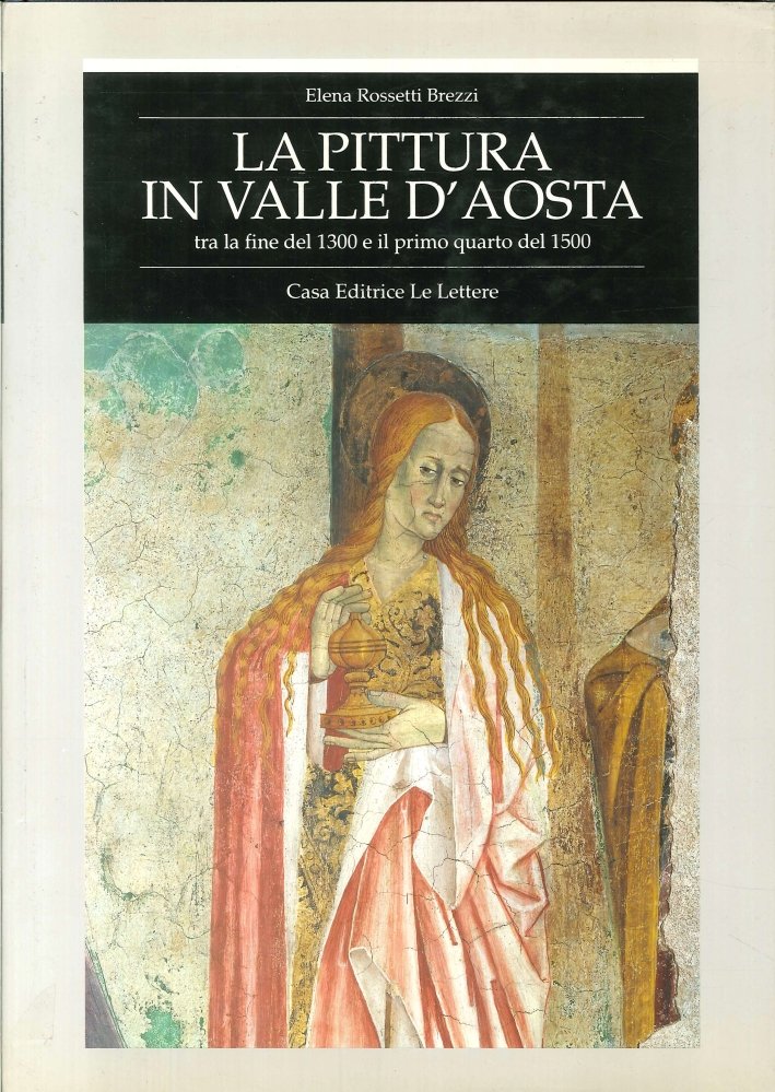 La pittura in Valle d'Aosta tra la fine del 1300 …