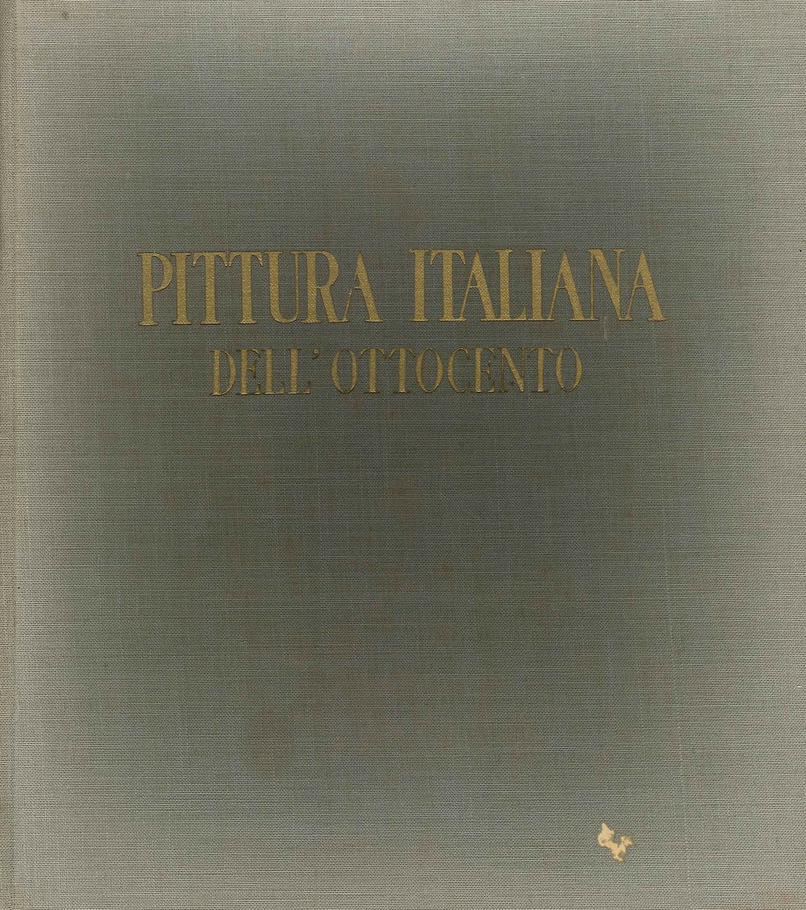 La Pittura Italiana dell'Ottocento