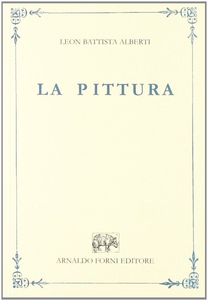 La pittura tradotta per M. Lodovico Domenichi (rist. anast. 1547)