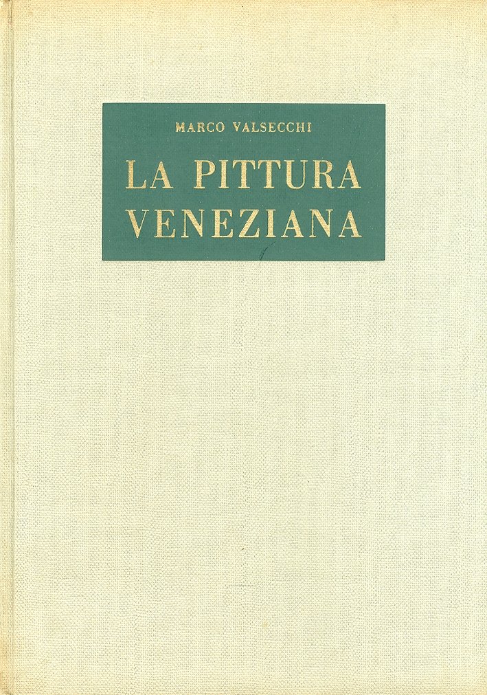 La pittura veneziana