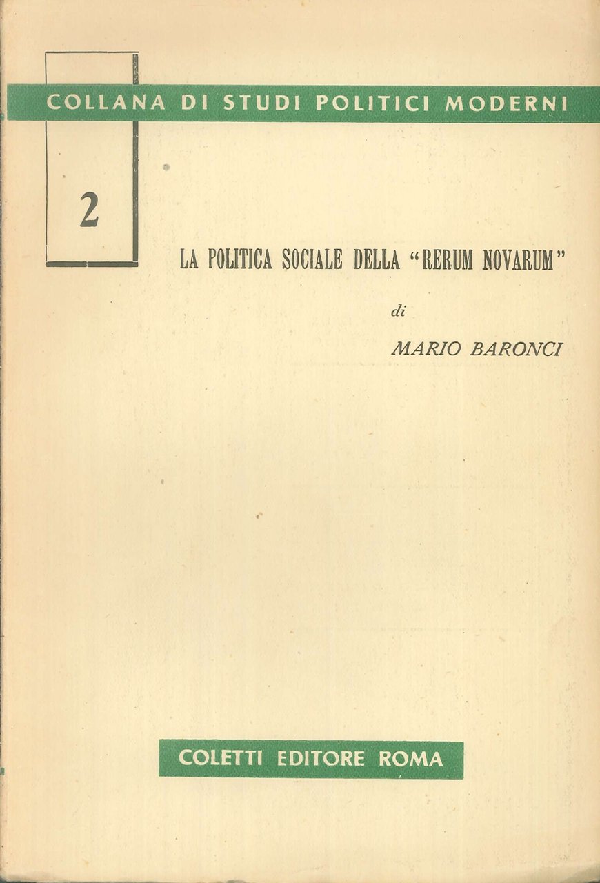La politica sociale della "Rerum novarum"