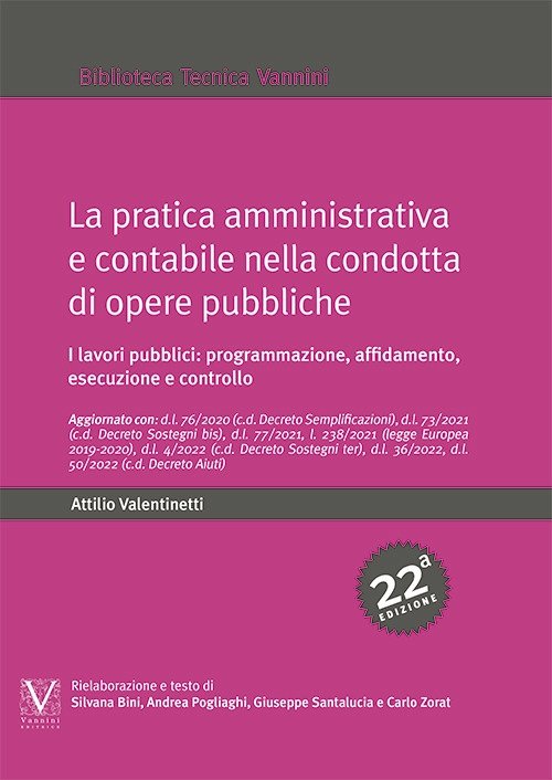 La pratica amministrativa e contabile nella condotta di opere pubbliche. …