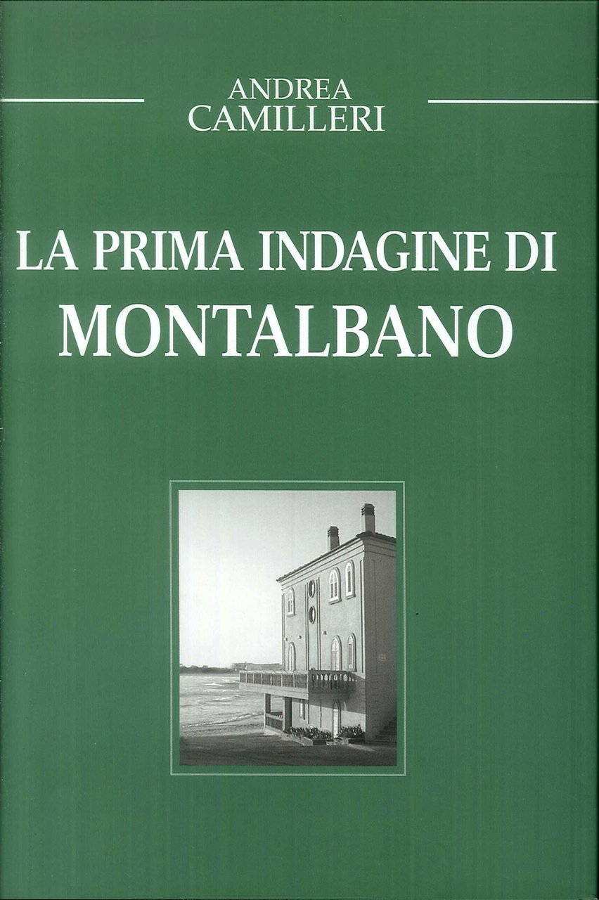 la prima indaginedi Montalbano, Segrate, Arnoldo Mondadori Editore, 2007