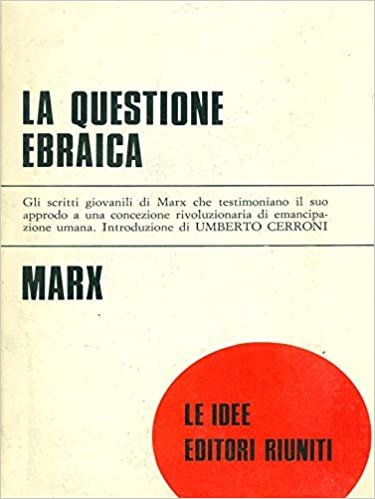 La questione ebraica., Roma, Editori Riuniti, 1971
