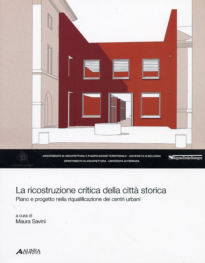 La ricostruzione critica della città storica. Piano e progetto per …