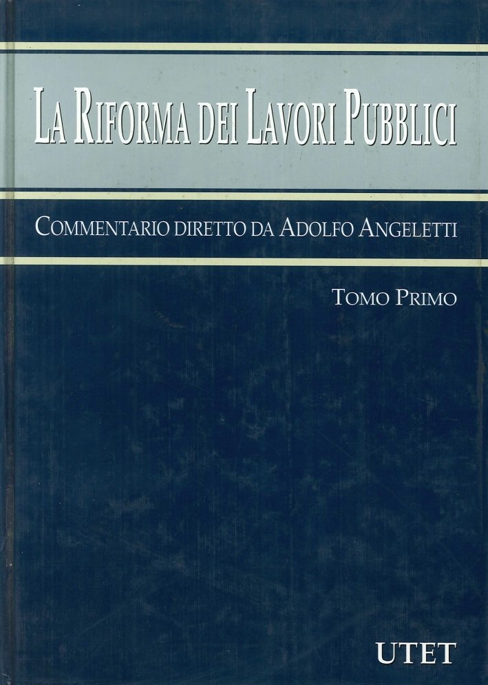 La riforma dei lavori pubblici