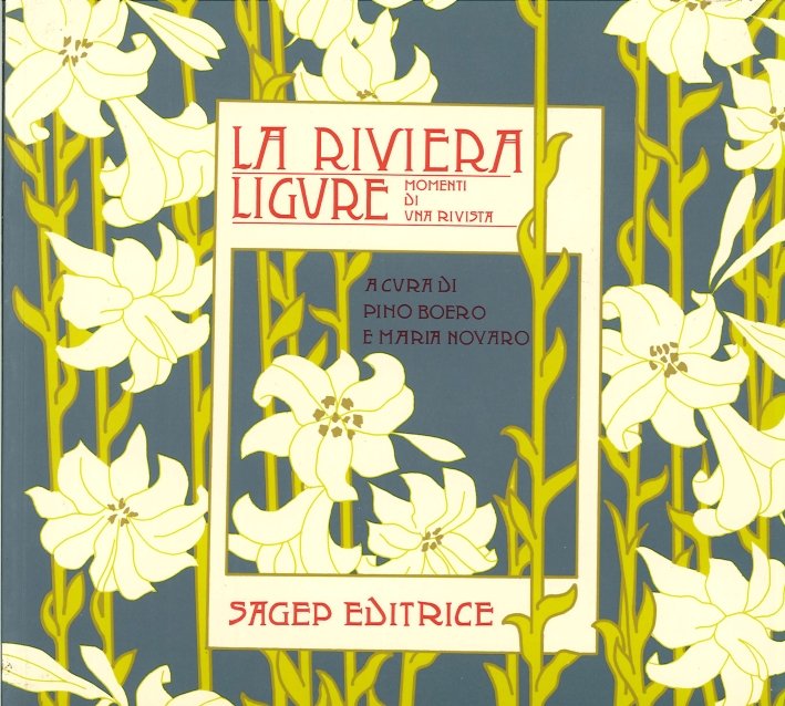 La riviera ligure. Momenti di una rivista | Immagine principale