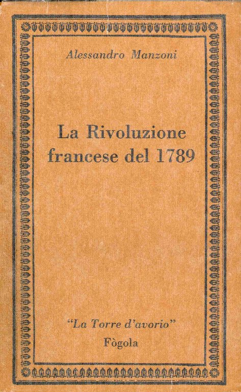 La Rivoluzione Francese del 1789 e la Rivoluzione Italiana del 1859