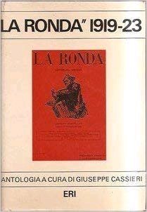 "La Ronda" 1919-23, Roma, ERI - Edizioni RAI Radiotelevisione Italiana, …