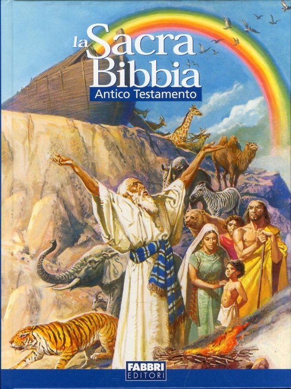 La Sacra Bibbia. Antico Testamento