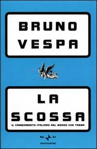 La scossa. Il cambiamento italiano nel mondo che trema | Immagine principale