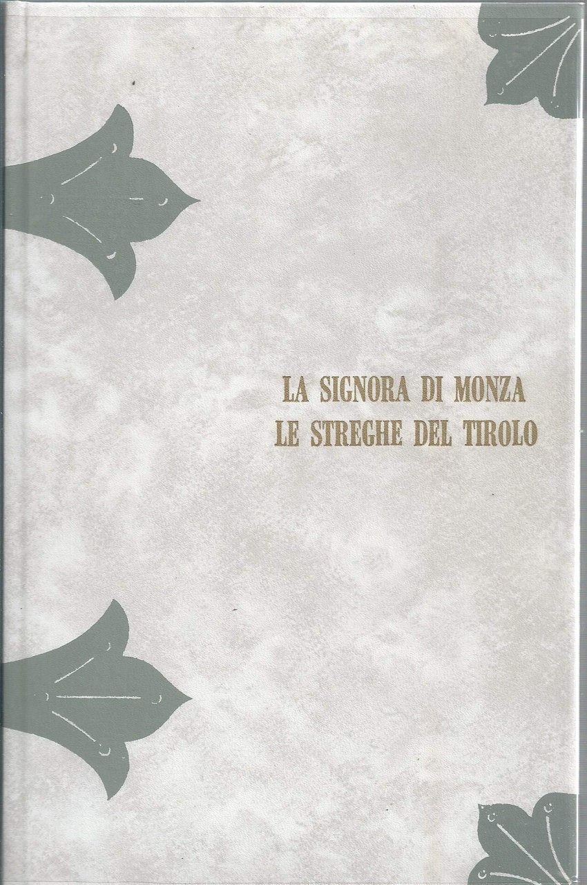 La signora di Monza; Le streghe del Tirolo: processi famosi … | Immagine principale