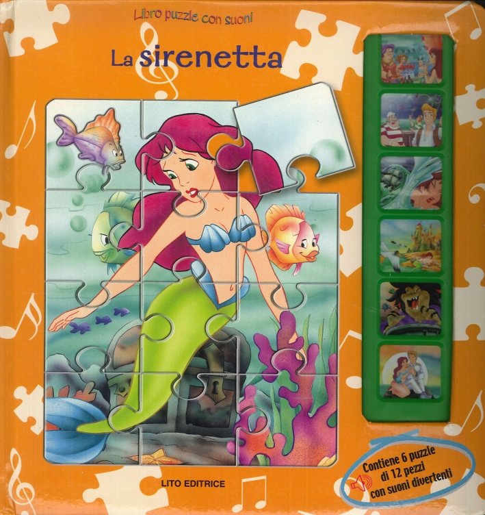 La Sirenetta. Libro Puzzle con Suoni, Milano, Lito Editrice, 2008