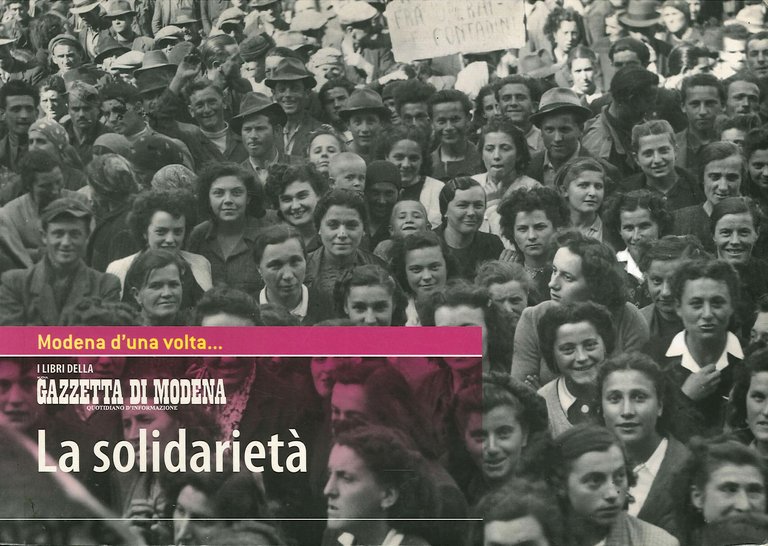 La Solidarietà. Modena d'Una Volta., Modena, 2007