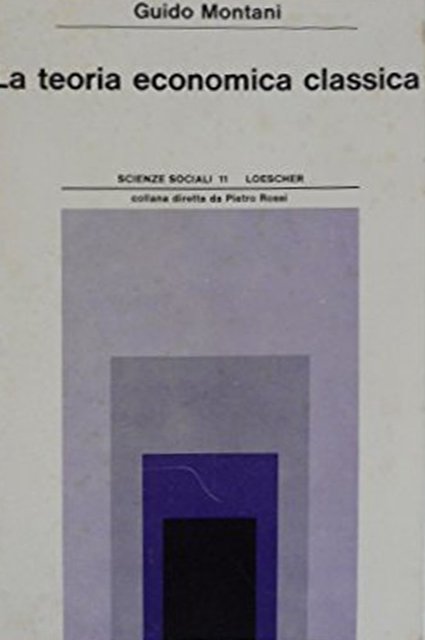 La Teoria Economica Classica