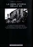 La vera storia delle SS, Ponte Galeria, Newton Compton Editori, 2007