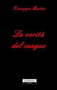 La verità del sangue