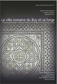 La villa romaine du Buy et sa forge: dernières découvertes … | Immagine principale
