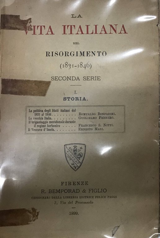 La vita italiana nel Risorgimento. Storia I (1815-1831) - Storia II (1831 - 1846)